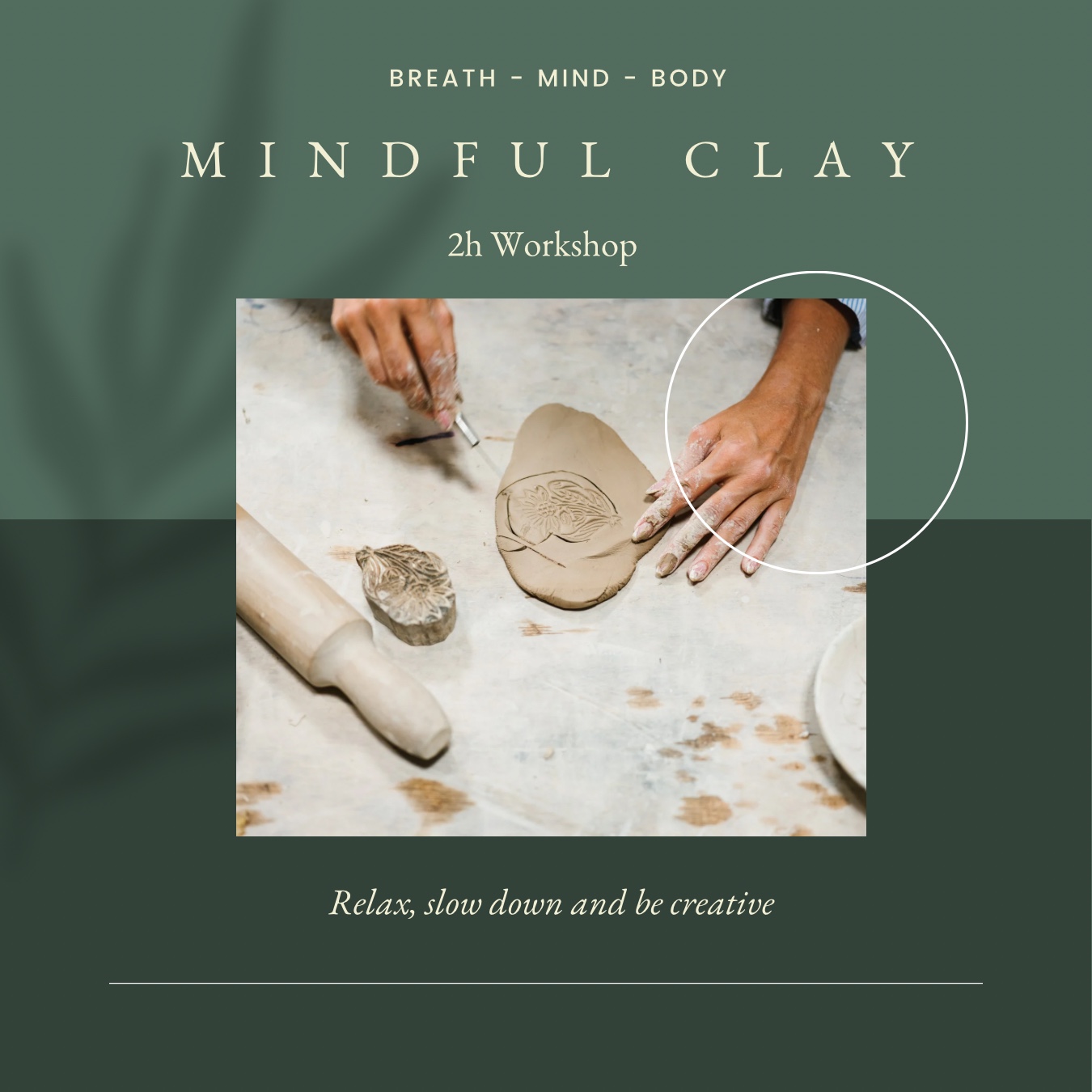 Mindful Clay Workshop
